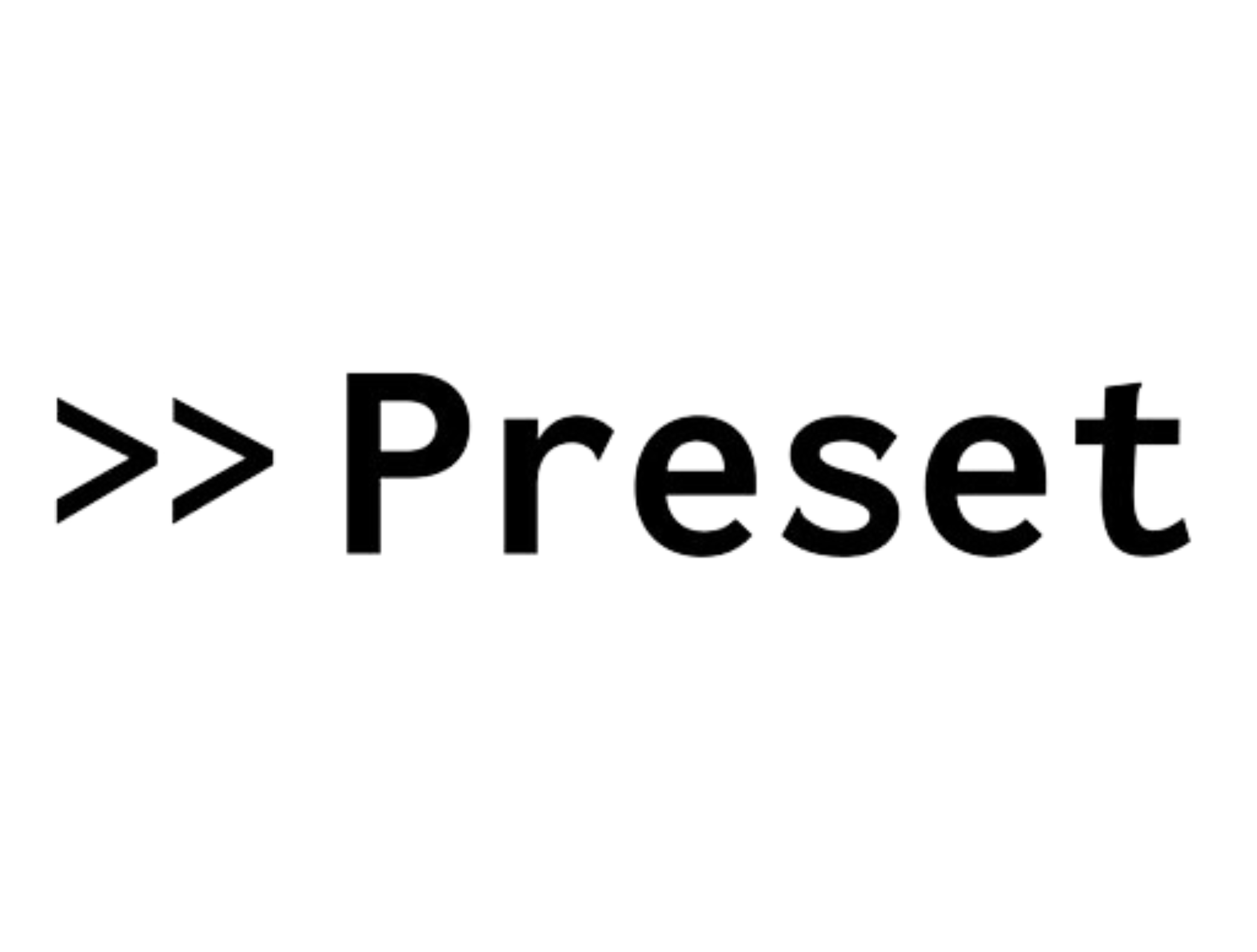 Preset